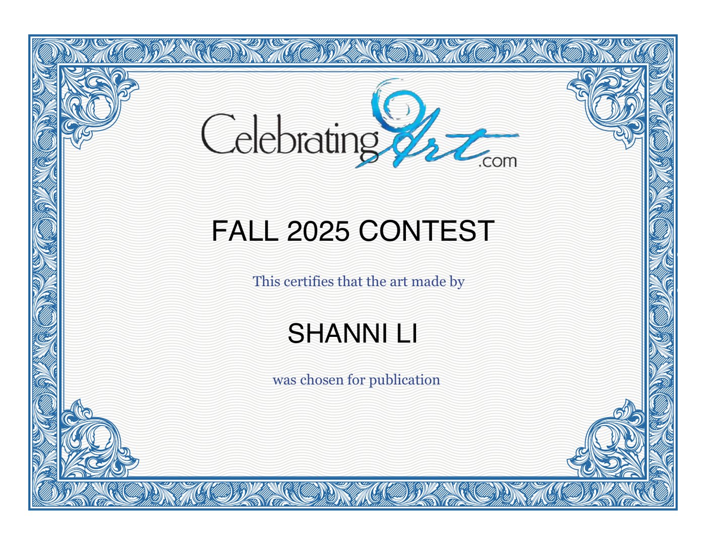 Celebrating Art Fall 2025 Contest certificate for Shanni Li